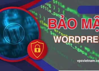 Chia sẻ một số kinh nghiệm bảo mật website WordPress